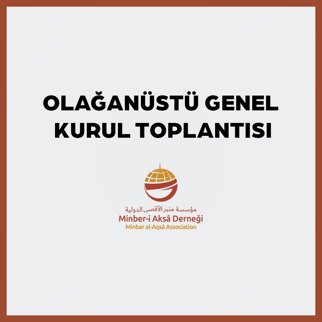Olağanüstü Genel Kurul Toplantısı